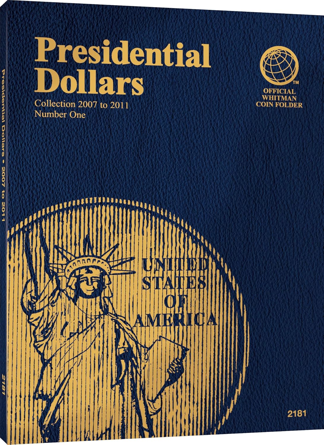 Coin Folder, Presidential Dollar #1, 2007-2011